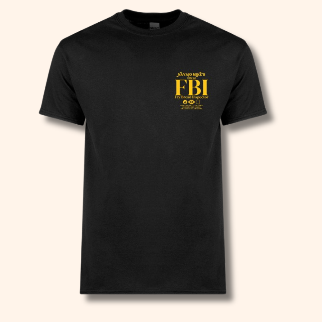 "Fry Bread Inspector" T-shirt