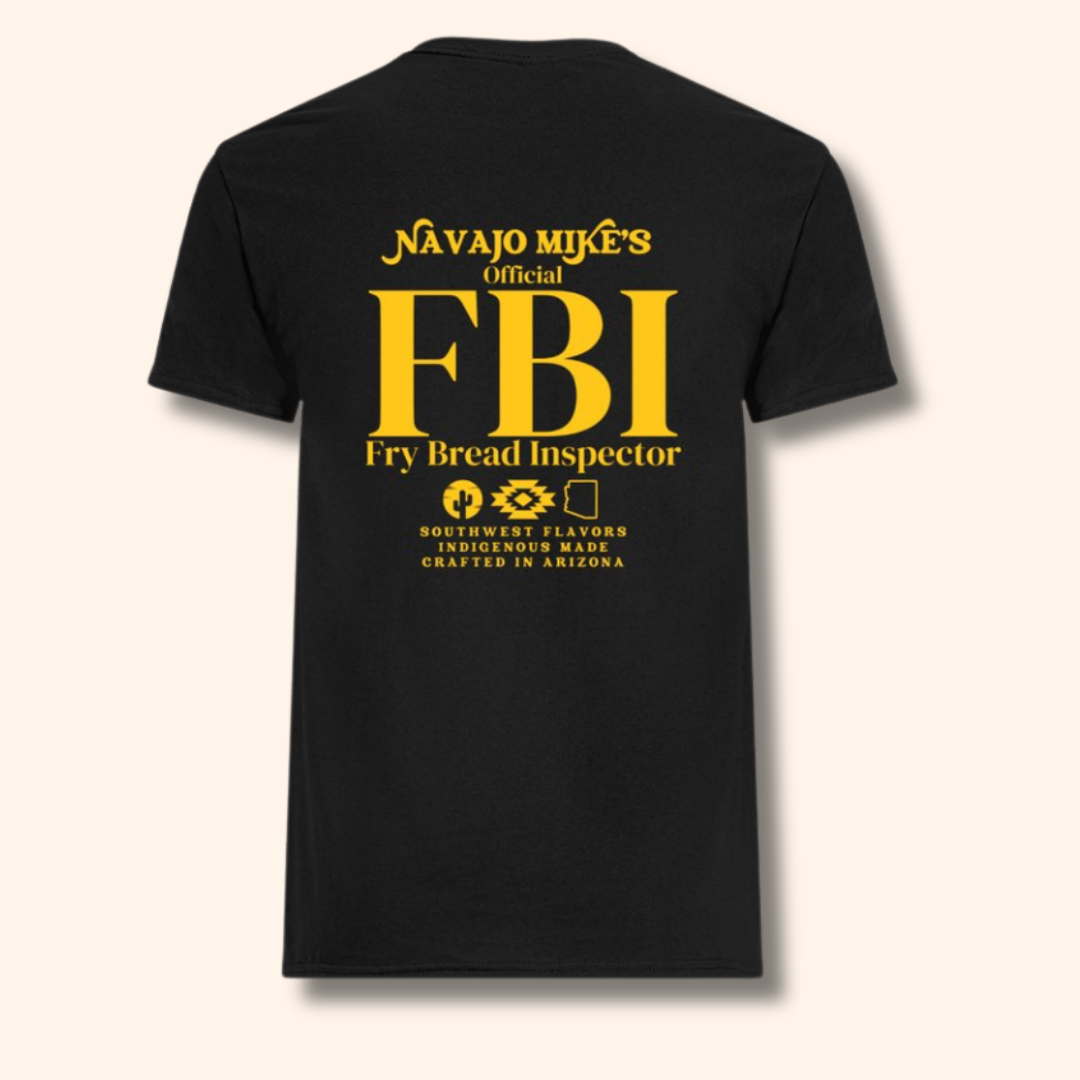 "Fry Bread Inspector" T-shirt
